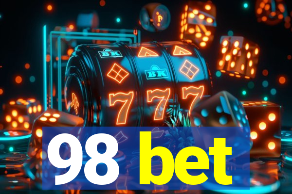 98 bet